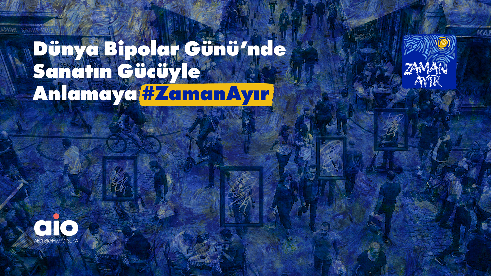 Dünya Bipolar Günü’nde Sanatın Gücüyle "Anlamaya #ZamanAyır" 